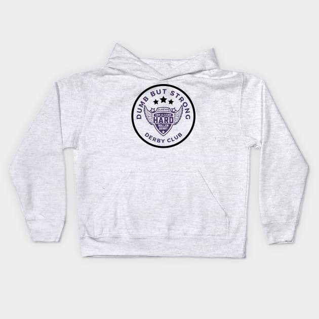 Dumb but Strong Derby Club Kids Hoodie by High Altitude Roller Derby 